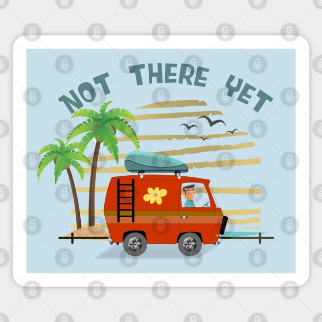 Not There Yet Sticker by Blended Designs